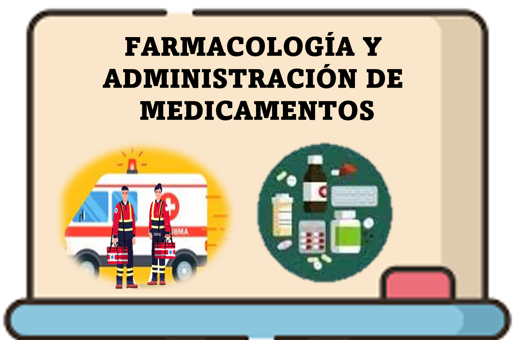 01FAM - FARMACOLOGIA BÁSICA Y ADMINISTRACIÓN DE MEDICAMENTOS