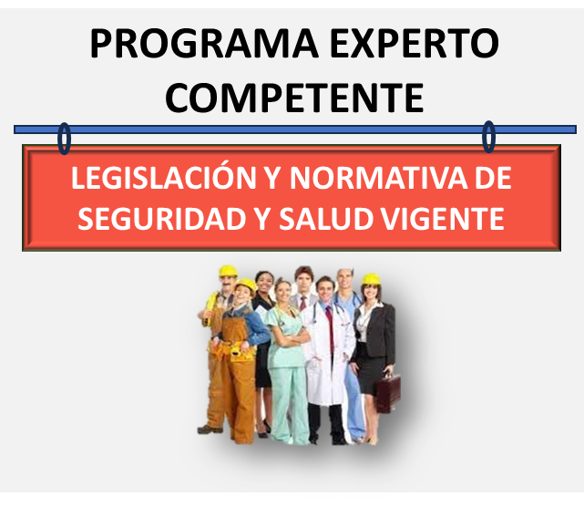 45LEG-LEGISLACIÓN Y NORMATIVA DE SEGURIDAD Y SALUD VIGENTE