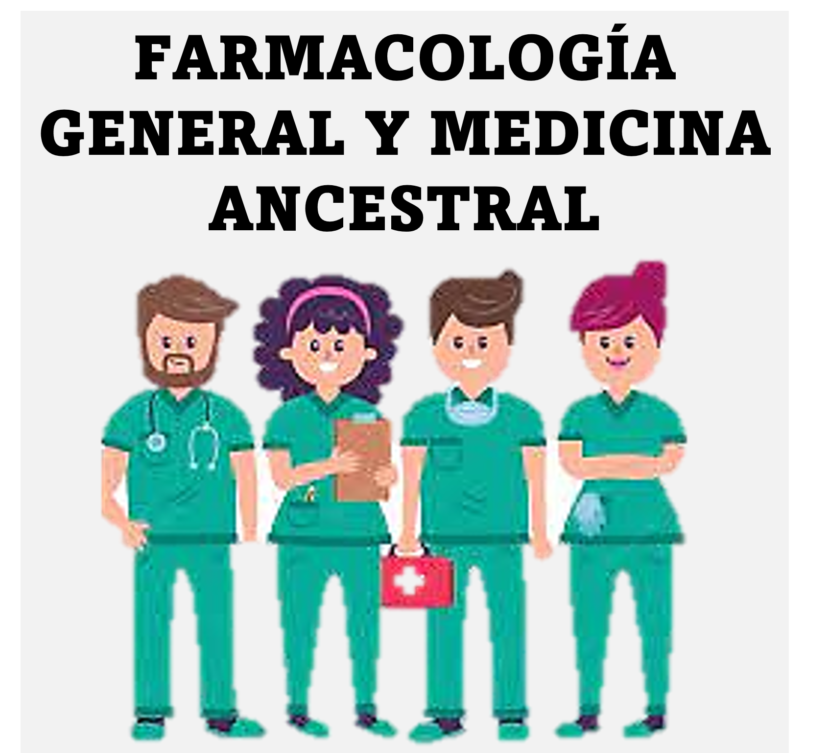 AUX2023_FAR_V2-FARMACOLOGÍA GENERAL Y MEDICINA ANCESTRAL