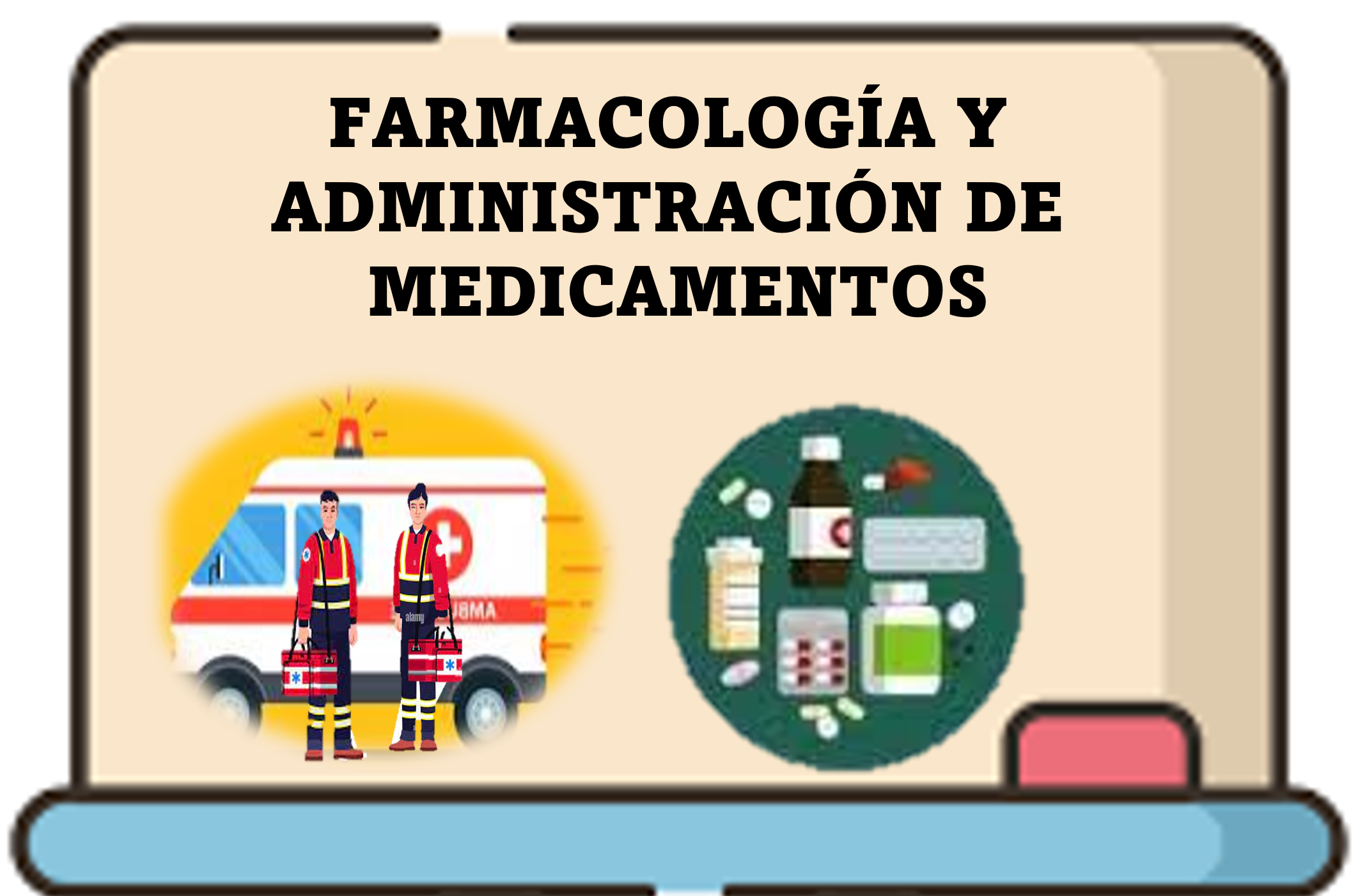 APH2023_FAR-FARMACOLOGÍA BÁSICA Y ADMINISTRACIÓN DE MEDICAMENTOS